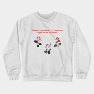 Red Flowers floral roses quote line art Crewneck Sweatshirt